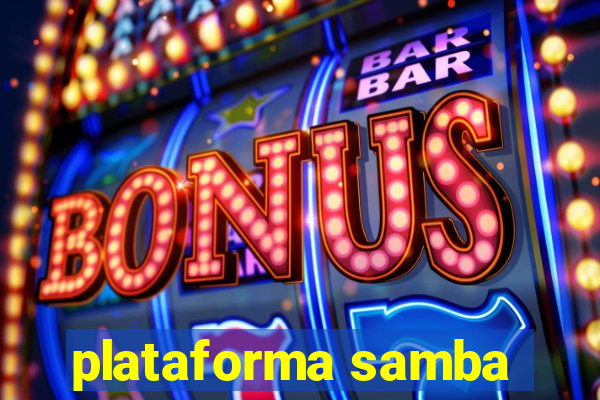 plataforma samba